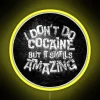 I Don T Do Cocaine But It Smells Amazing RGB Neon Sign - Image 5
