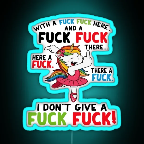 I Don T Give A Fuck Fuck Unicorn RGB Neon Sign