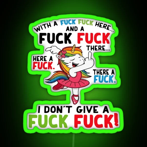 I Don T Give A Fuck Fuck Unicorn RGB Neon Sign
