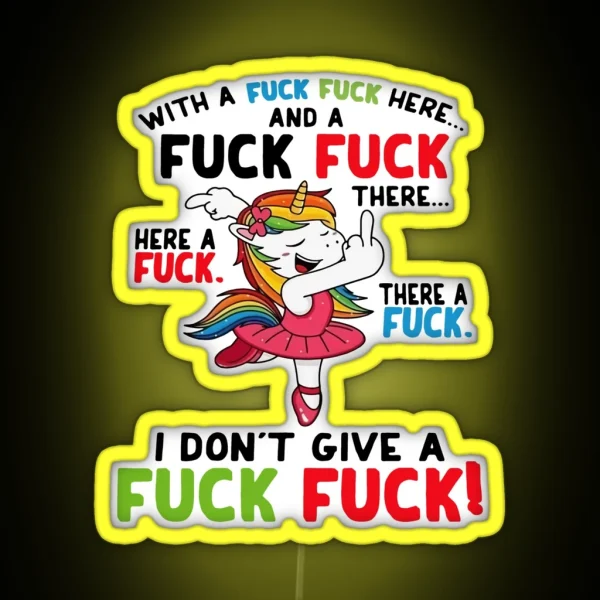 I Don T Give A Fuck Fuck Unicorn RGB Neon Sign