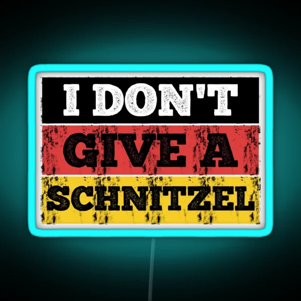 I Don T Give A Schnitzel RGB Neon Sign
