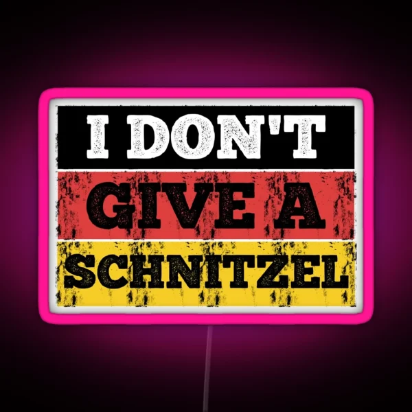 I Don T Give A Schnitzel RGB Neon Sign