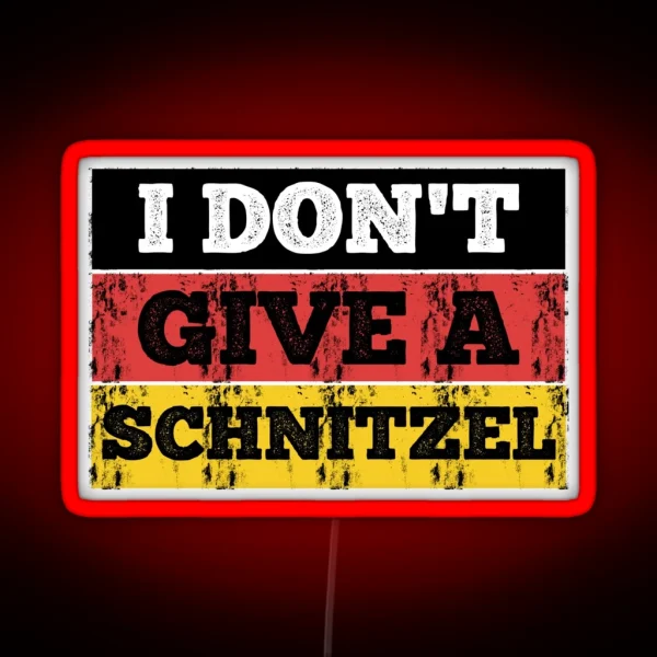 I Don T Give A Schnitzel RGB Neon Sign