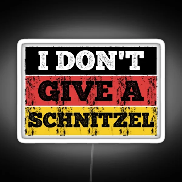 I Don T Give A Schnitzel RGB Neon Sign