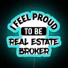 I Feel Proud To Be Real Estate Broker RGB Neon Sign - Image 2