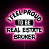 I Feel Proud To Be Real Estate Broker RGB Neon Sign - Image 6