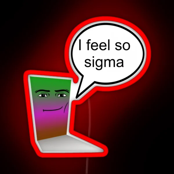 I Feel So Sigma Unpleasant Gradient Regretevator RGB Neon Sign