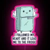I Followed My Heart And It Lead Me To The Fridge RGB Neon Sign - Image 6