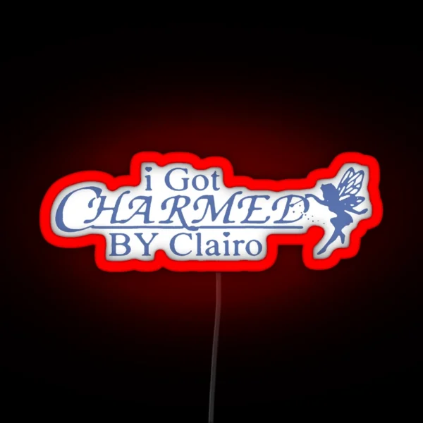 I Got Charmed RGB Neon Sign
