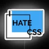 I Hate CSS RGB Neon Sign - Image 4