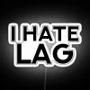 I HATE LAG RGB Neon Sign - Image 4
