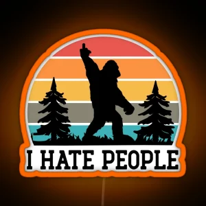 I Hate People Sasquatch Bigfoot Funny Sarcastic RGB Neon Sign