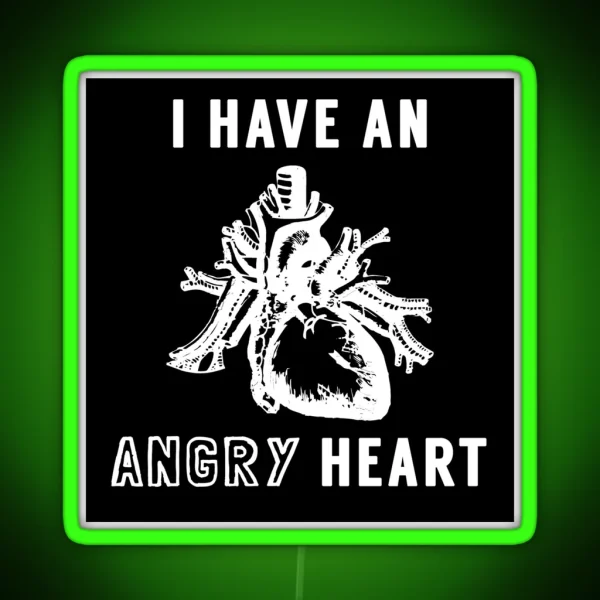 I Have An Angry Heart AJJ Band Folk Punk White Text RGB Neon Sign