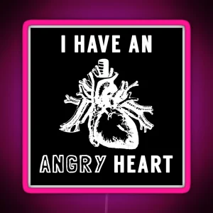 I Have An Angry Heart AJJ Band Folk Punk White Text RGB Neon Sign