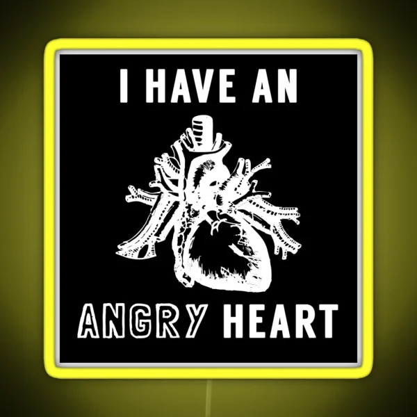 I Have An Angry Heart AJJ Band Folk Punk White Text RGB Neon Sign
