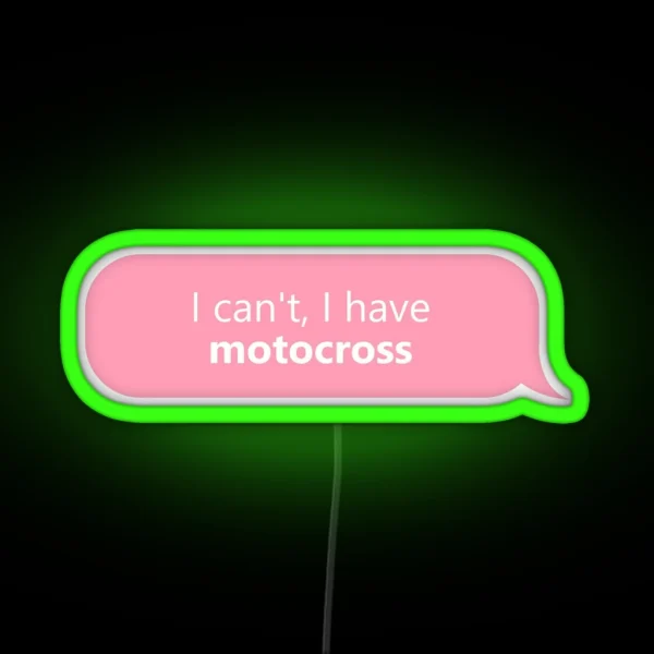 I Have Motocross In Pink RGB Neon Sign