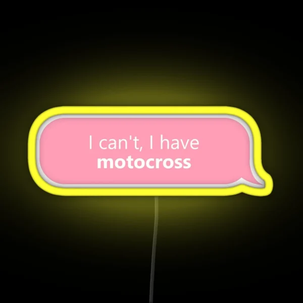 I Have Motocross In Pink RGB Neon Sign