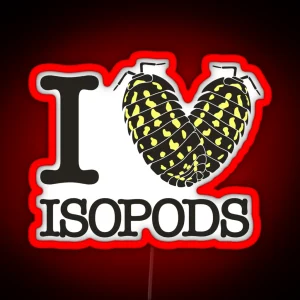 I Heart Isopods Roly Polies RGB Neon Sign