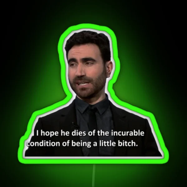 I Hope He D Es Of The Incurable Condition RGB Neon Sign