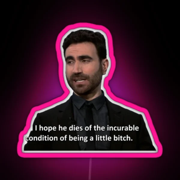 I Hope He D Es Of The Incurable Condition RGB Neon Sign