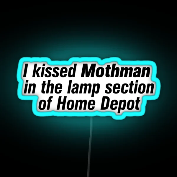 I Kissed Mothman RGB Neon Sign