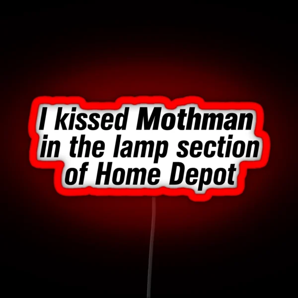 I Kissed Mothman RGB Neon Sign
