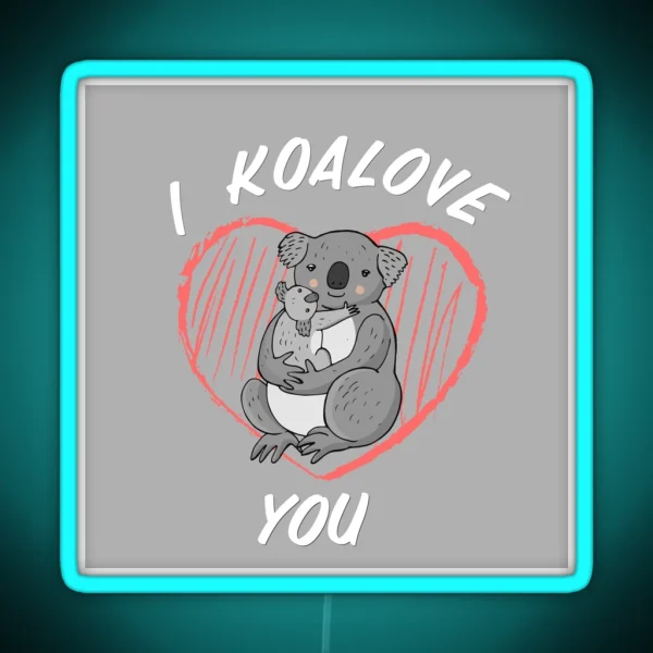 I Koalove You RGB Neon Sign