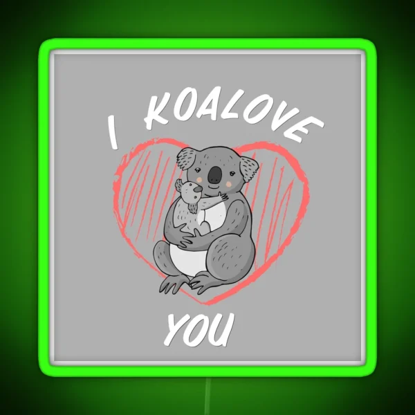 I Koalove You RGB Neon Sign