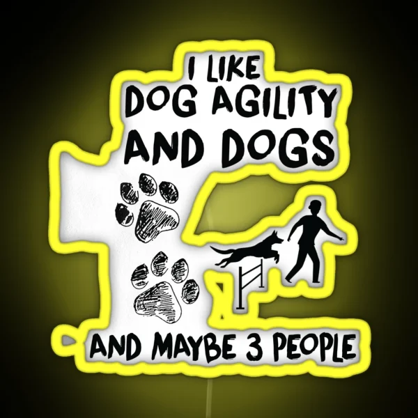 I Like Dog Agility Funny Agility Dog Dogs RGB Neon Sign