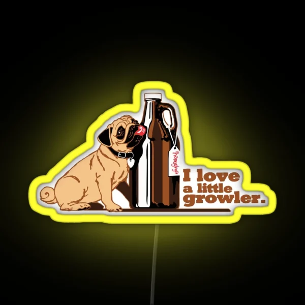 I Love A Little Growler RGB Neon Sign
