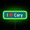I Love Cary RGB Neon Sign