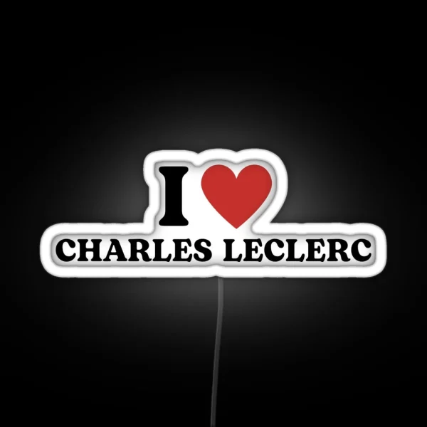 I Love Charles Leclerc RGB Neon Sign