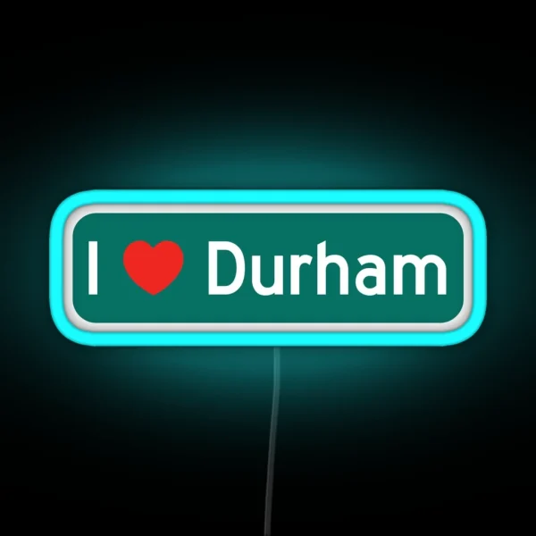 I Love Durham RGB Neon Sign