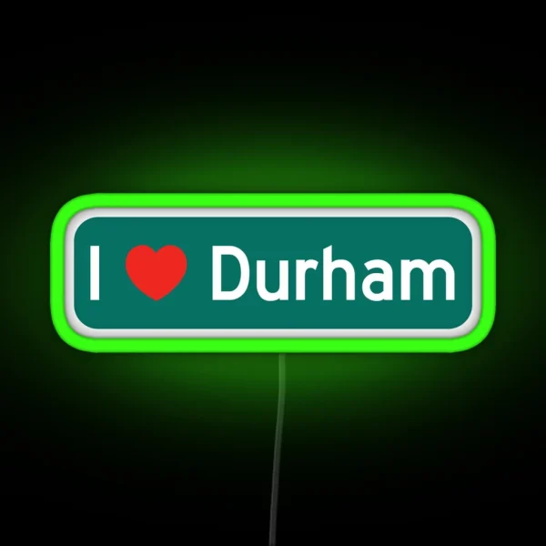 I Love Durham RGB Neon Sign
