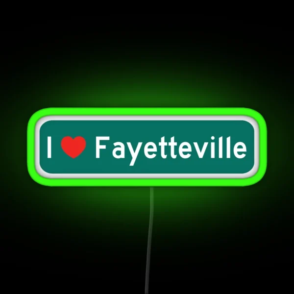 I Love Fayetteville RGB Neon Sign