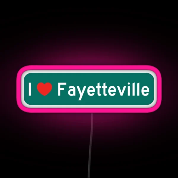 I Love Fayetteville RGB Neon Sign