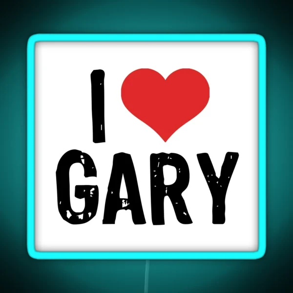 I Love Gary RGB Neon Sign