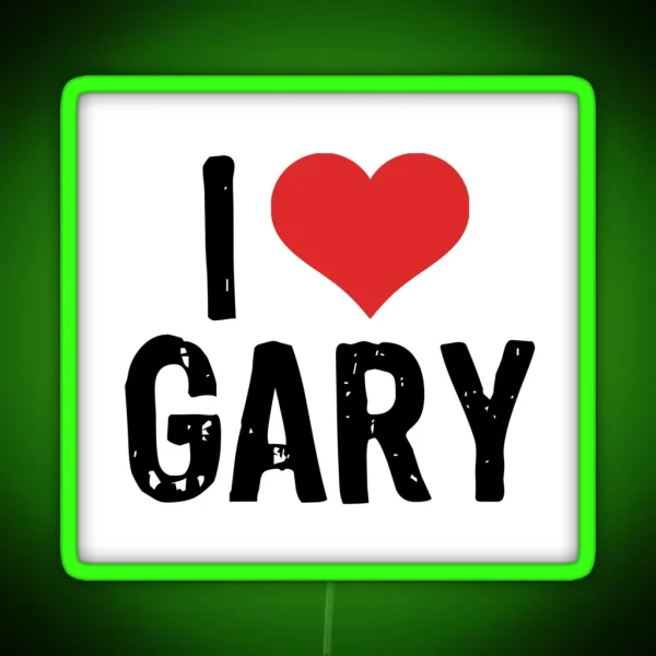 I Love Gary RGB Neon Sign