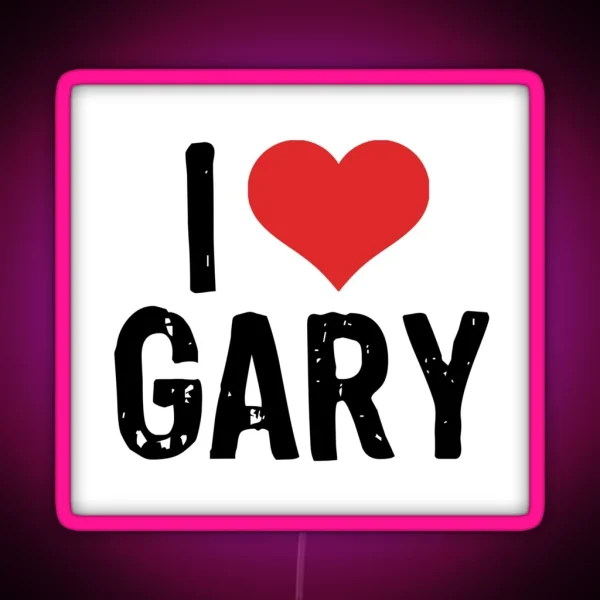 I Love Gary RGB Neon Sign