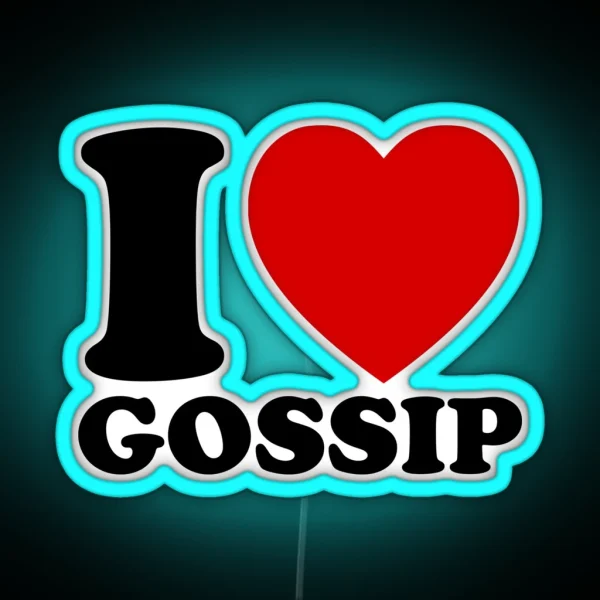 I Love Gossip Black RGB Neon Sign