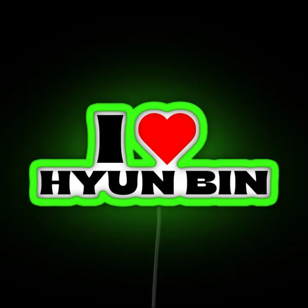 I Love Hyun Bin Black Fonts RGB Neon Sign