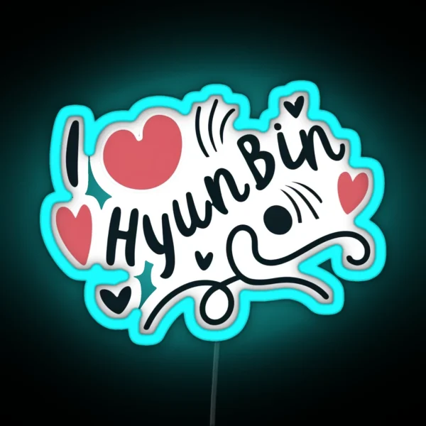 I Love Hyun Bin RGB Neon Sign