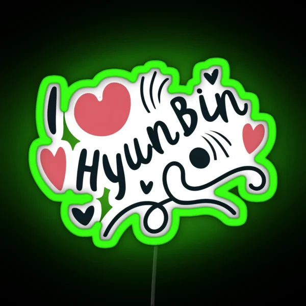 I Love Hyun Bin RGB Neon Sign