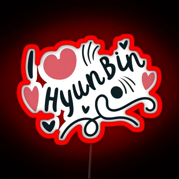 I Love Hyun Bin RGB Neon Sign