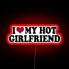 I Love My Hot Girlfriend RGB Neon Sign