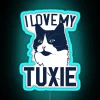 I Love My Tuxie RGB Neon Sign