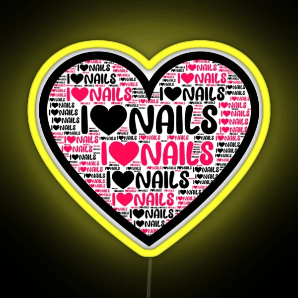 I Love Nails RGB Neon Sign