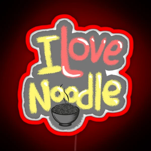 I Love Noodle RGB Neon Sign