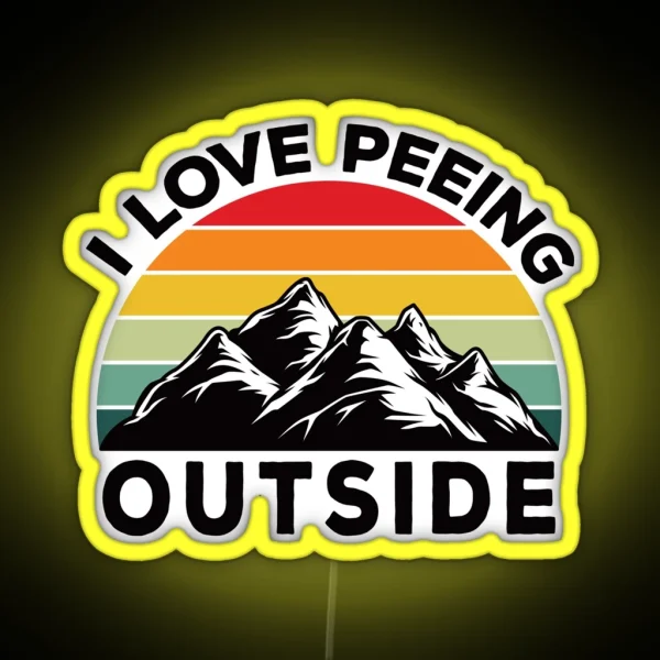 I Love Peeing Outside Funny Camper Retro Vintage Gift RGB Neon Sign