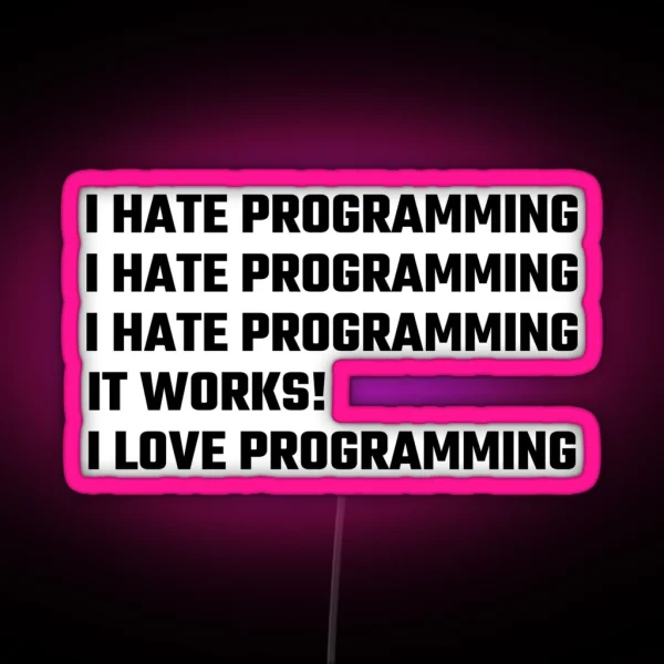 I Love Programming RGB Neon Sign
